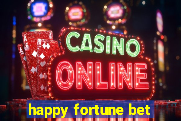 happy fortune bet